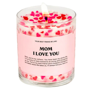 Mom I Love You Candle