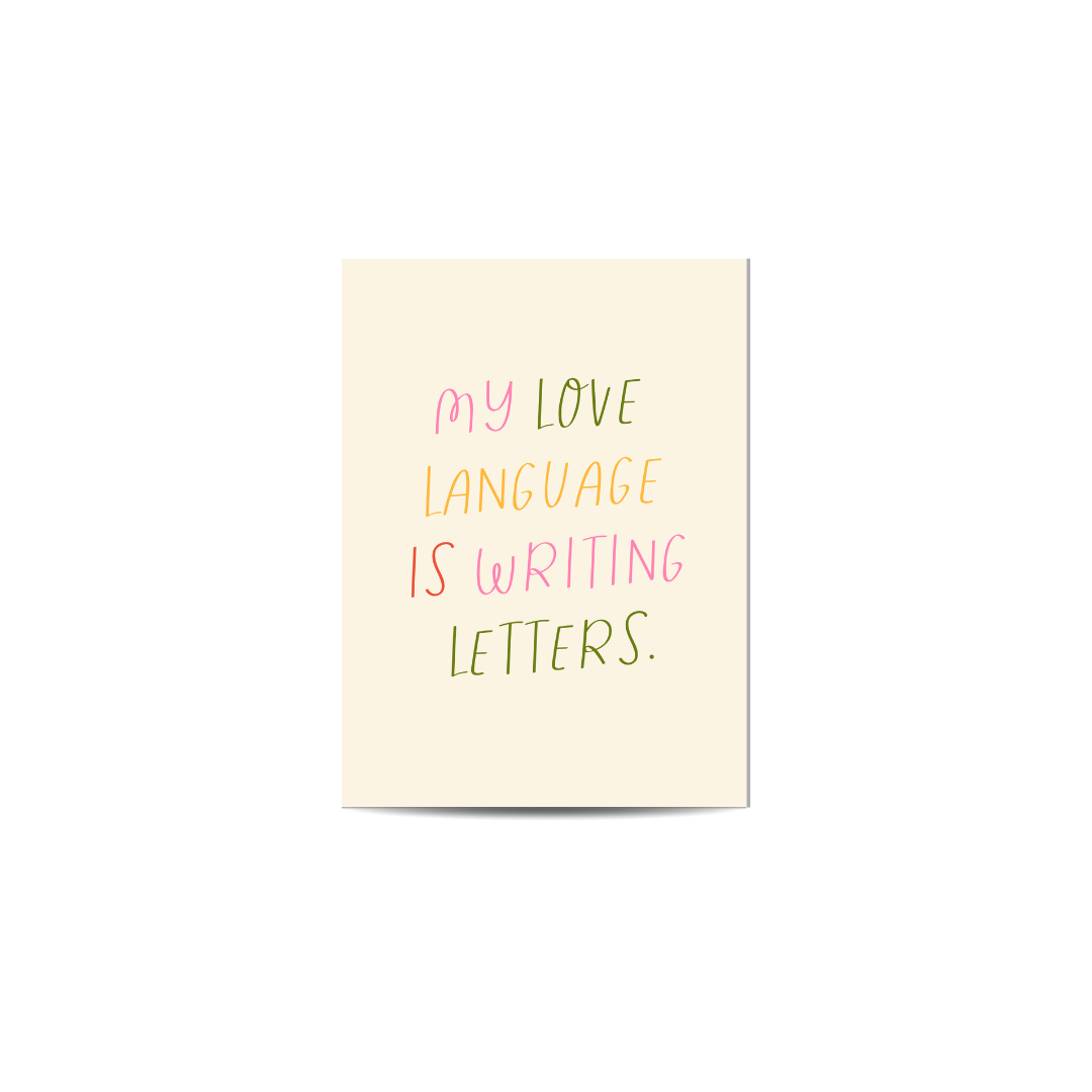 Card - My Love Language Is Writing Letters