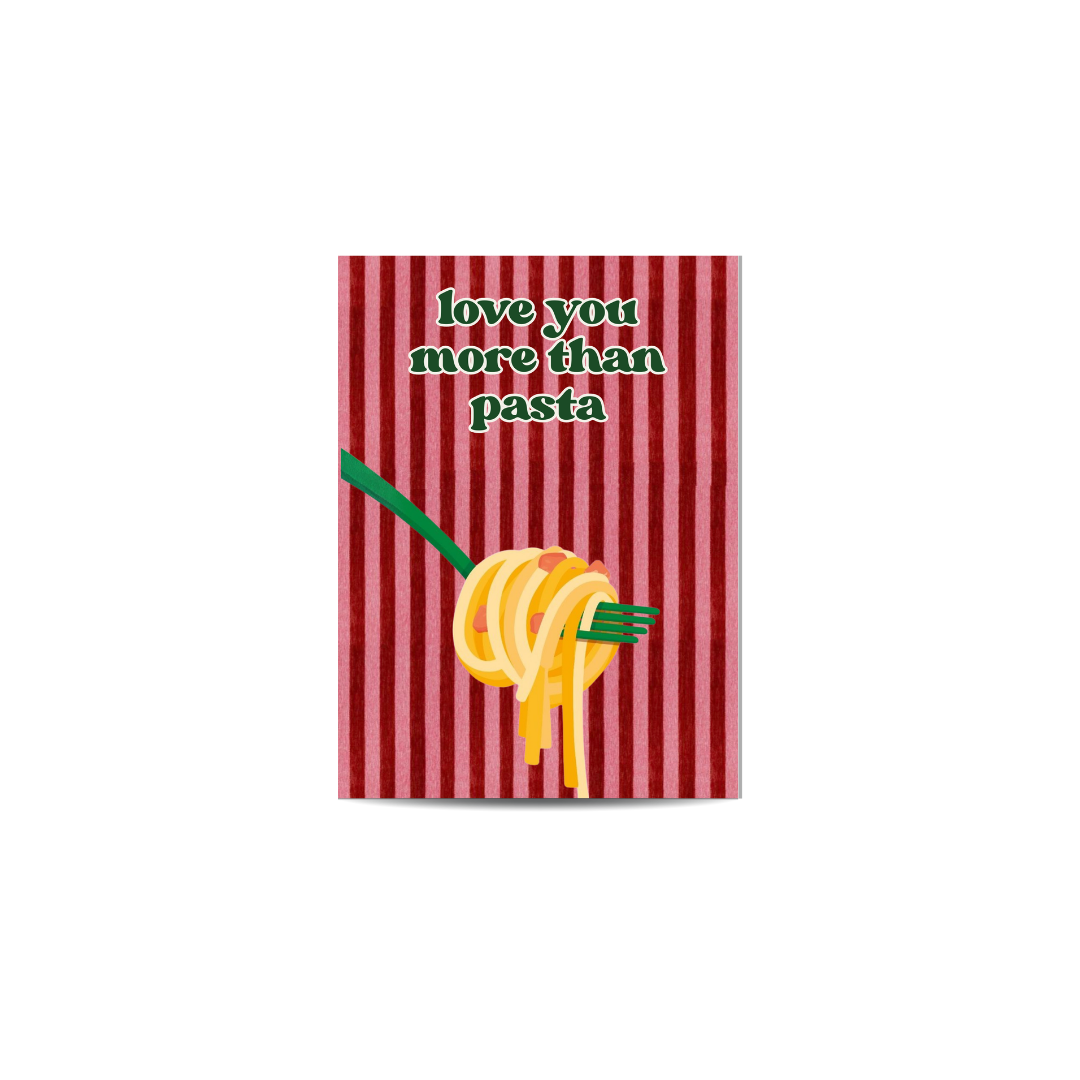 Card - Love You More Than Pasta